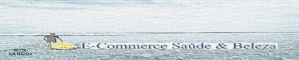 Loja de e-Commerce Saude&Beleza
